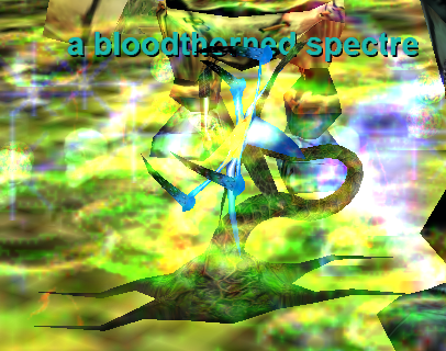 A bloodthorned spectre