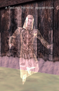 a fading heretic apparition