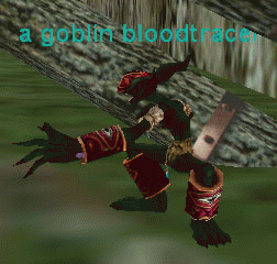 a goblin bloodtracer